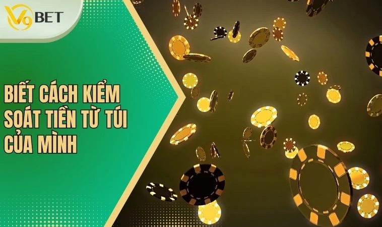 Biết cách kiểm soát tiền từ túi của mình