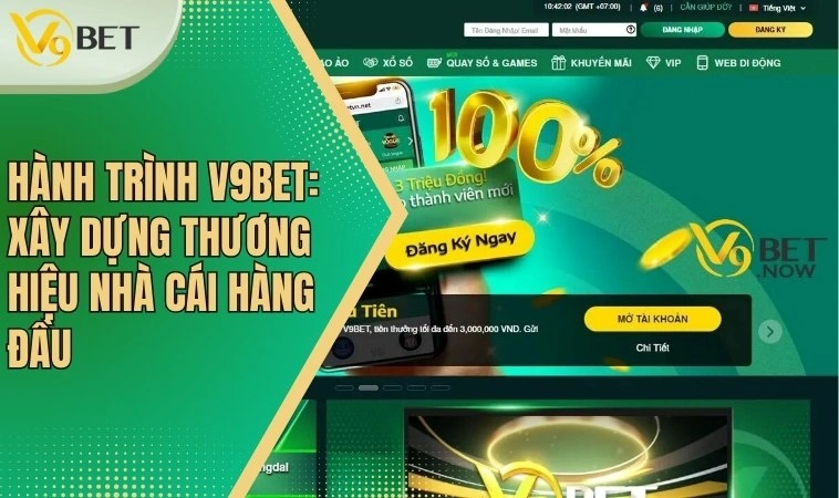 Hành Trình V9bet: Xây Dựng Thương Hiệu Nhà Cái Hàng Đầu 1 Hành Trình V9bet: Xây Dựng Thương Hiệu Nhà Cái Hàng Đầu