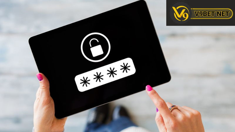 Quên Mật Khẩu V9bet Nên Làm Gì? Cách Khôi Phục Nhanh Chóng 3 Lời khuyên để tránh quên mật khẩu V9bet trong tương lai