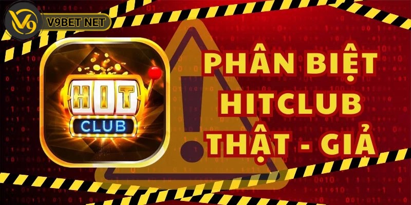 Cổng Hitclub Thật Vs Giả – Khác Biệt Lớn Cần Biết Ngay! 2 Cổng Hitclub thật vs giả là vấn đề được nhiều người chơi quan tâm